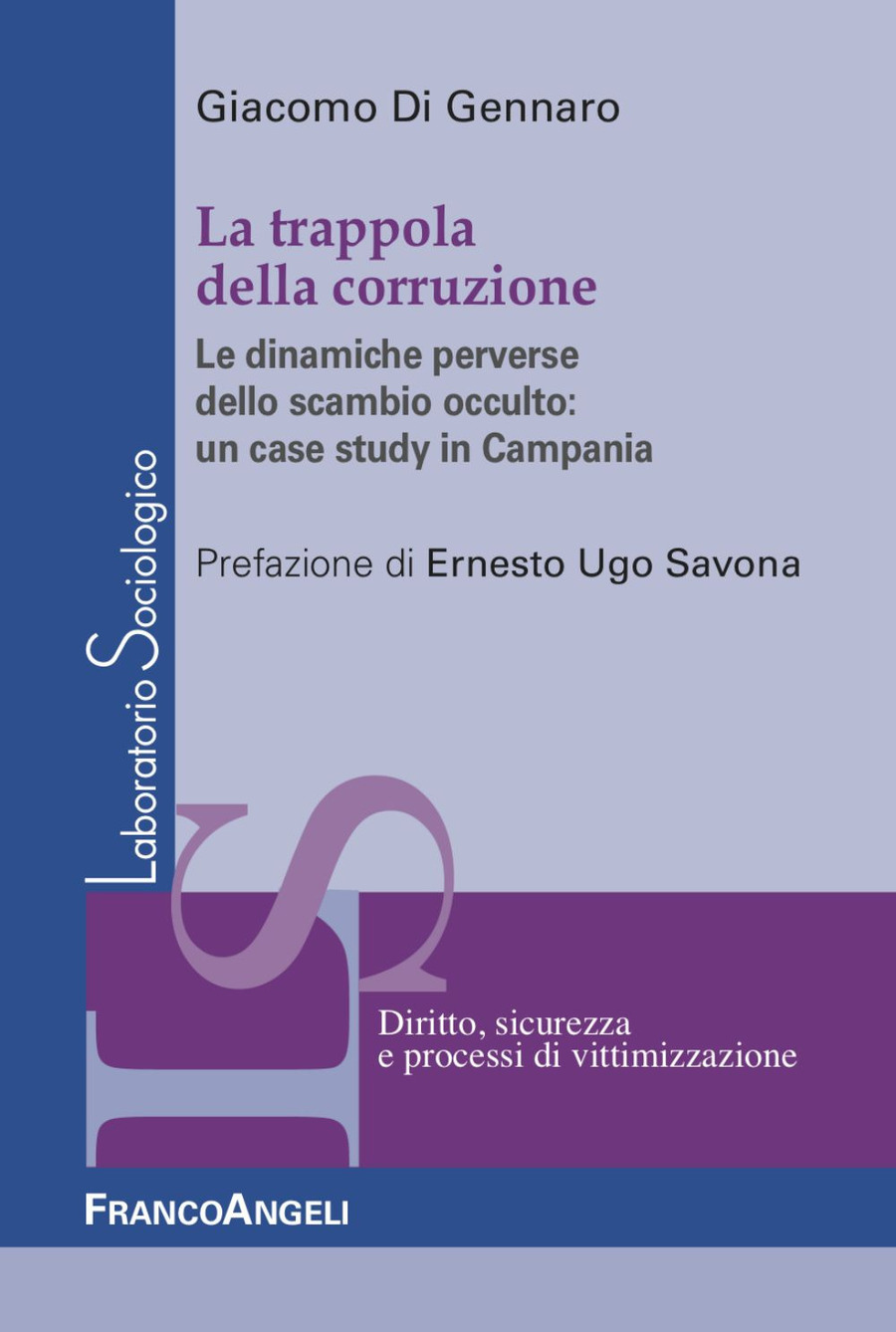 Presentazione del volume “La trappola della corruzione” di Giacomo di Gennaro